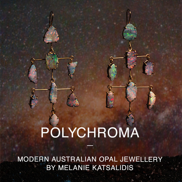 Pieces of Eight - Polychroma / Modern Australian opal jewellery by Melanie Katsalidis