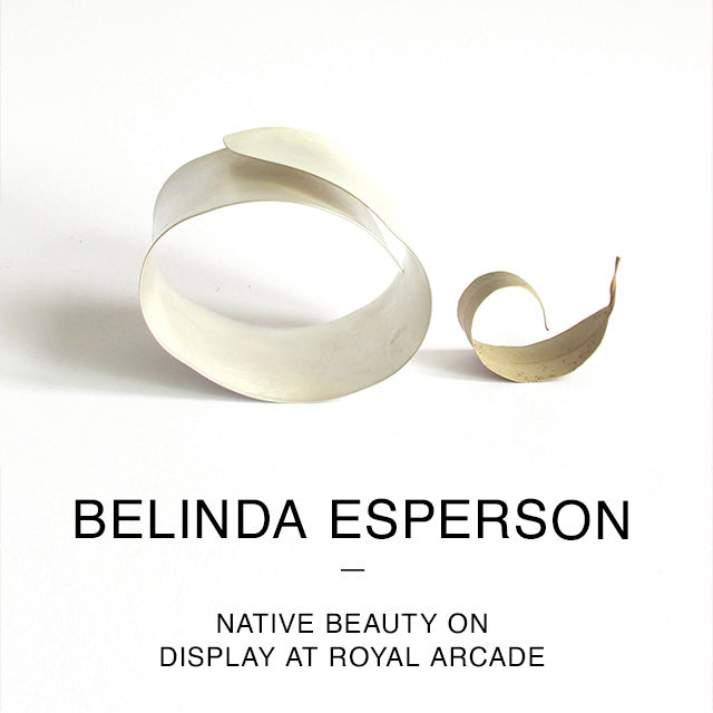 Pieces of Eight - Belinda Esperson: Native Beauty on Display at Royal Arcade